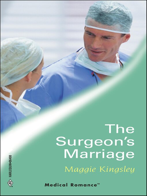 Title details for The Surgeon's Marriage by Maggie Kingsley - Available